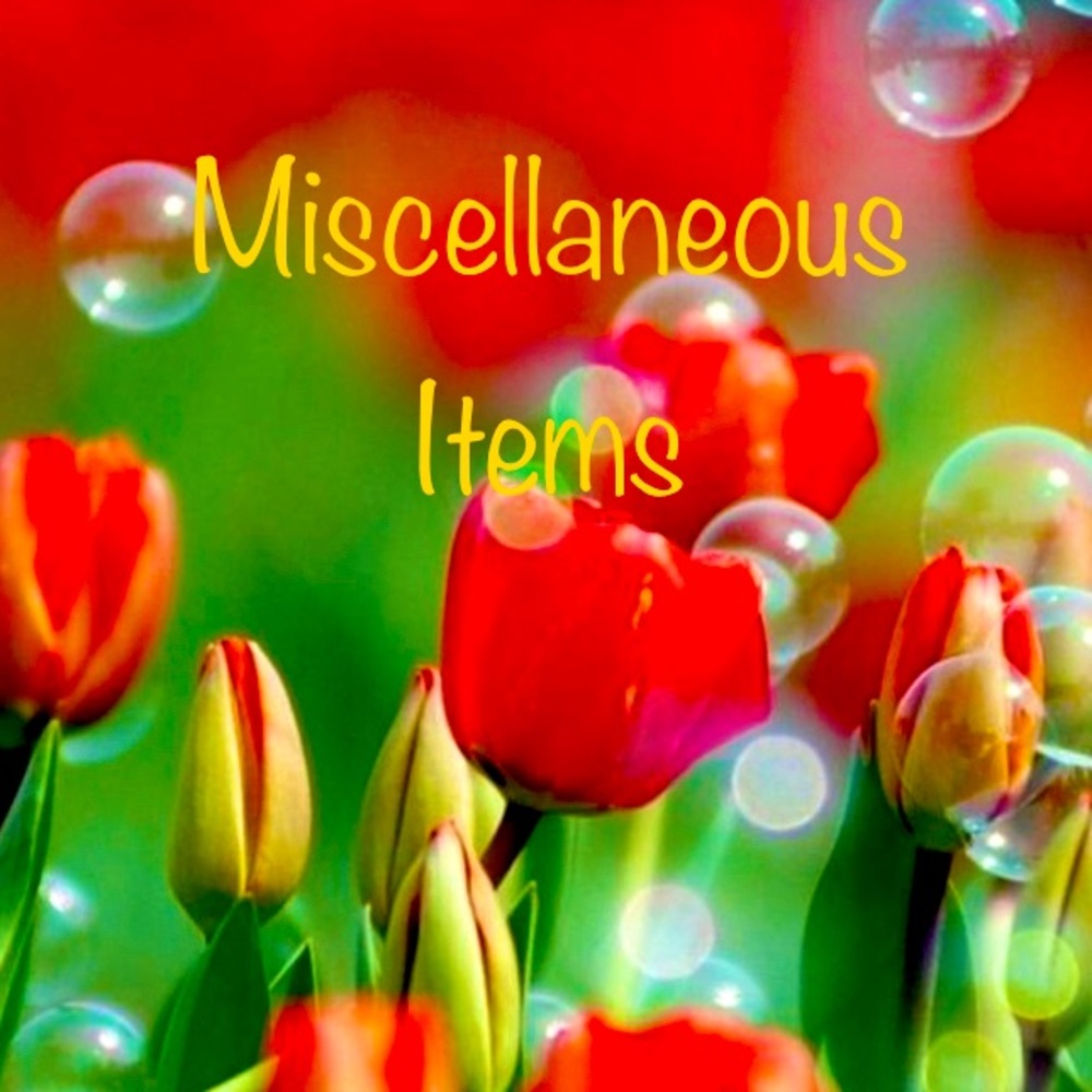 Miscellaneous Items